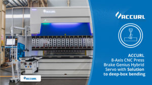 ACCURL 8-Axis CNC Press Brake Genius Hybrid Servo with Bending Solution to Deep-Box Forming