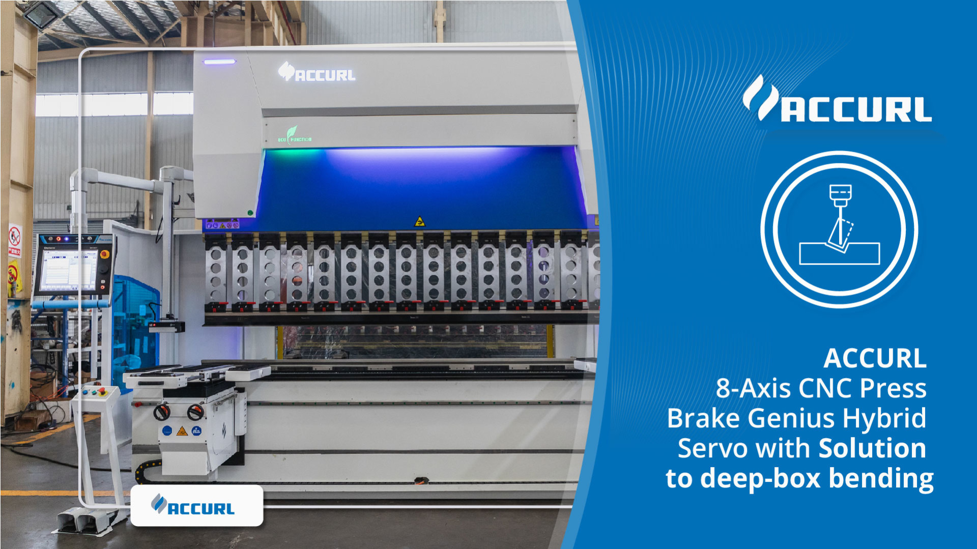 ACCURL 8-Axis CNC Press Brake Genius Hybrid Servo with Bending Solution to Deep-Box Forming