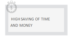 High Saving of Time and Money