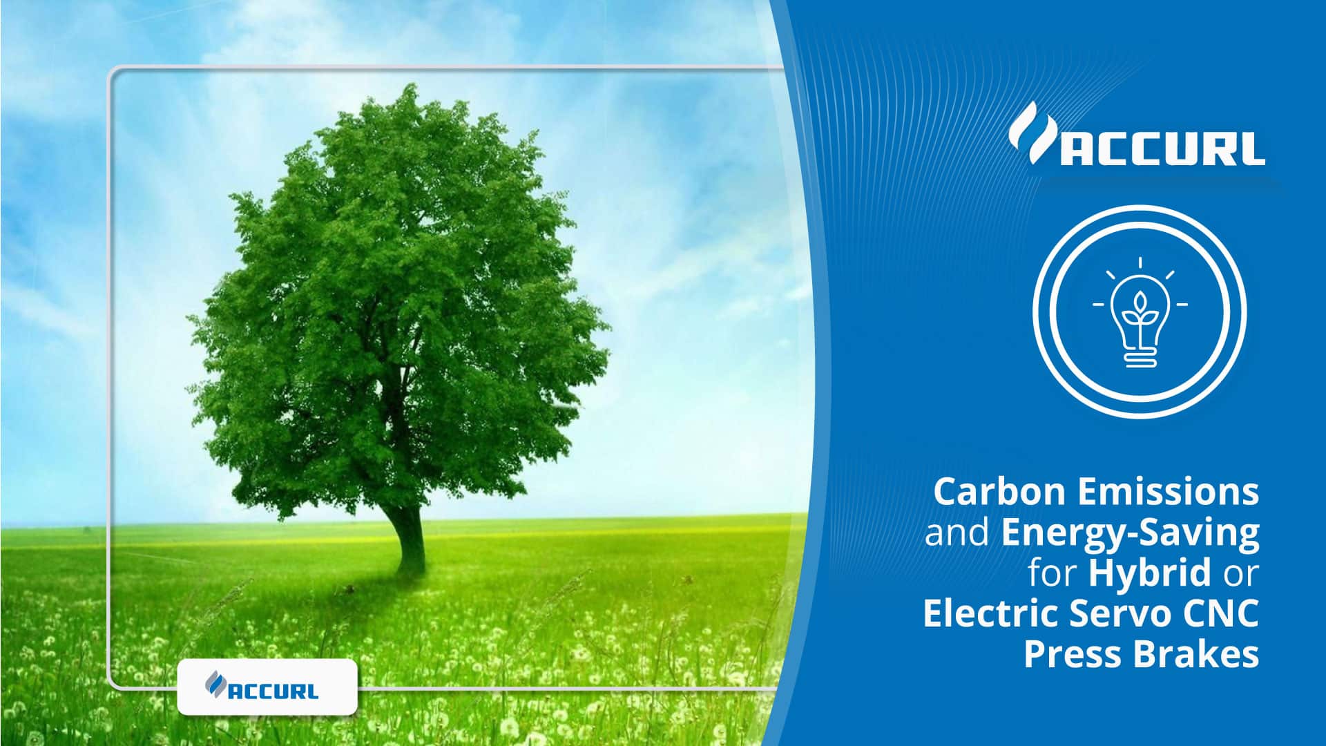 Carbon Emissions and Energy-Saving for Hybrid or Electric Servo CNC Press Brakes