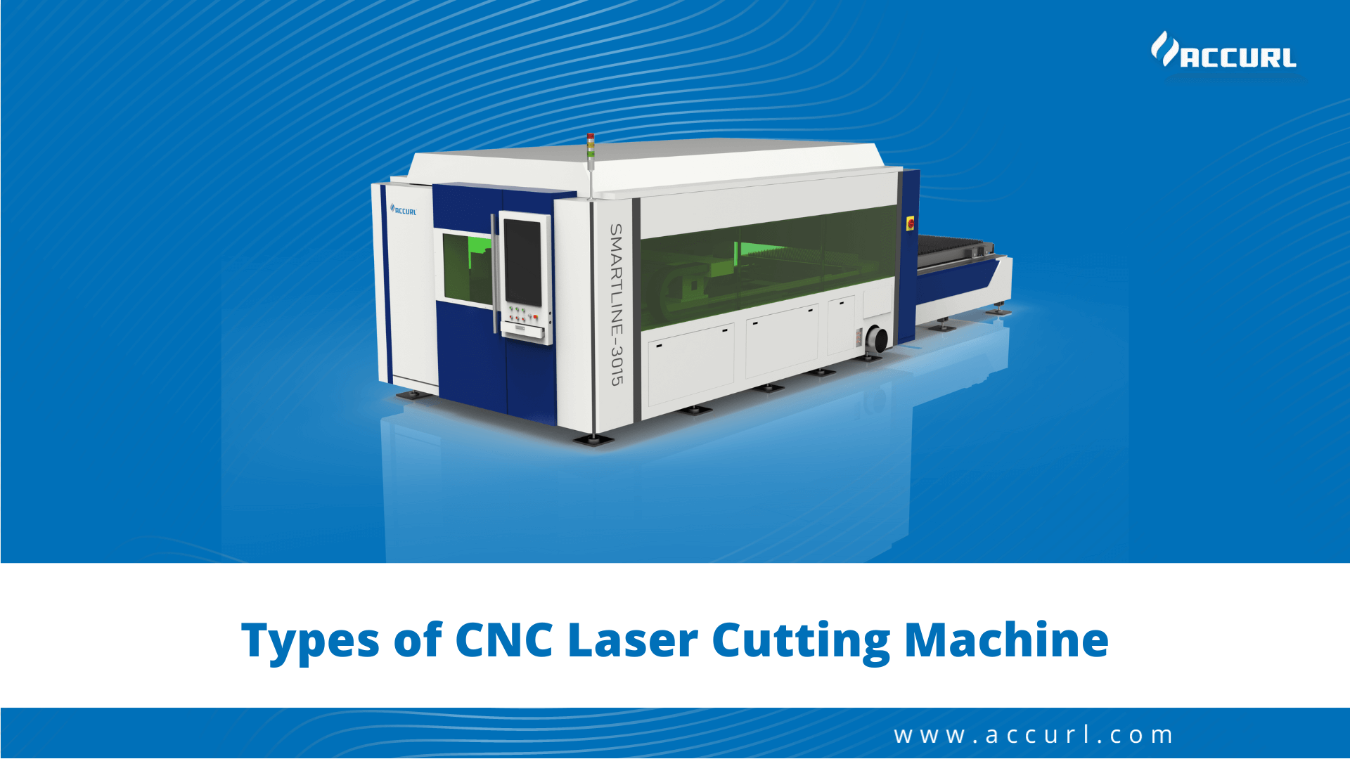 Types of CNC Laser Cutting Machine