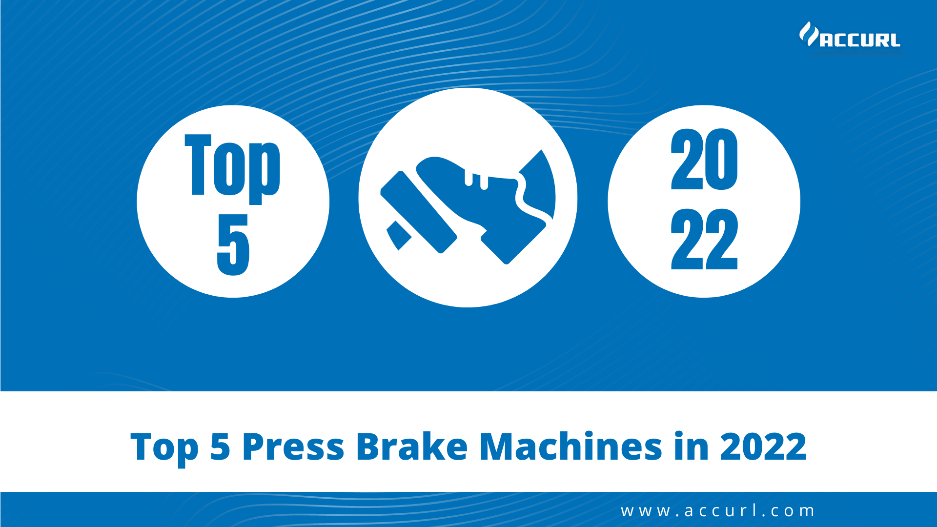 Top 5 Press Brake Machines in 2023